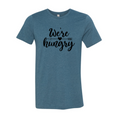 Load image into Gallery viewer, We Are Hungry Shirt
