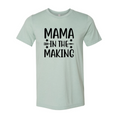 Load image into Gallery viewer, Mama In The Making Shirt
