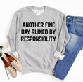 Load image into Gallery viewer, Another Fine Day Sweatshirt
