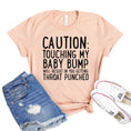 Load image into Gallery viewer, Caution Touching My Baby Bump T-shirt
