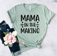 Load image into Gallery viewer, Mama In The Making Shirt
